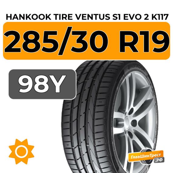 Hankook Tire Ventus S1 Evo 2 K117 285/30 R19 98Y XL