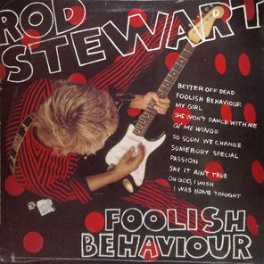 Rod Stewart / Foolish Behaviour (LP)