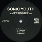 Sonic Youth / Live At Liberty Lunch Austin, Tx. November 26, 1988 (LP)