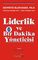 Liderlik ve Bir Dakika Yöneticisi