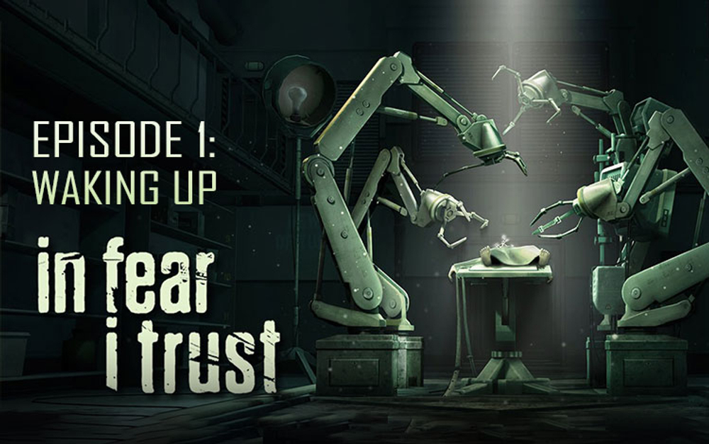 In Fear I Trust - Episode 1: Waking Up (для ПК, цифровой код доступа)