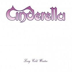 Cinderella. Long Cold Winter (LP, 180 Gram)