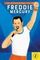 Extraordinary Life of Freddie Mercury