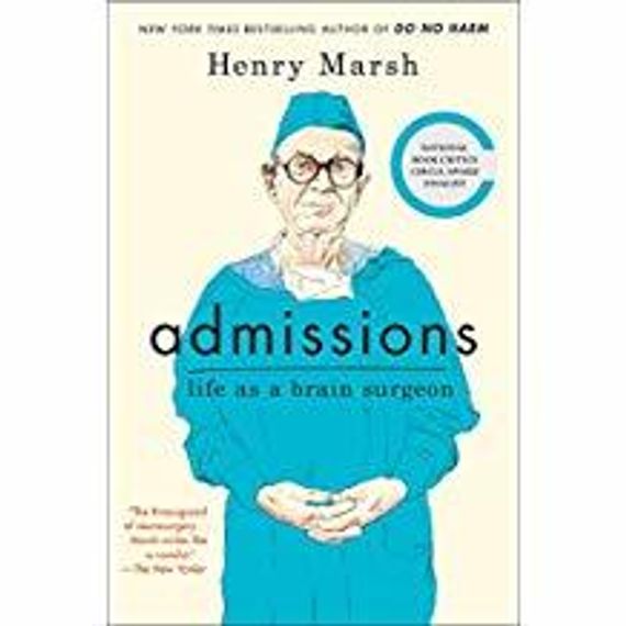 Admissions: Life as a Brain Surgeon