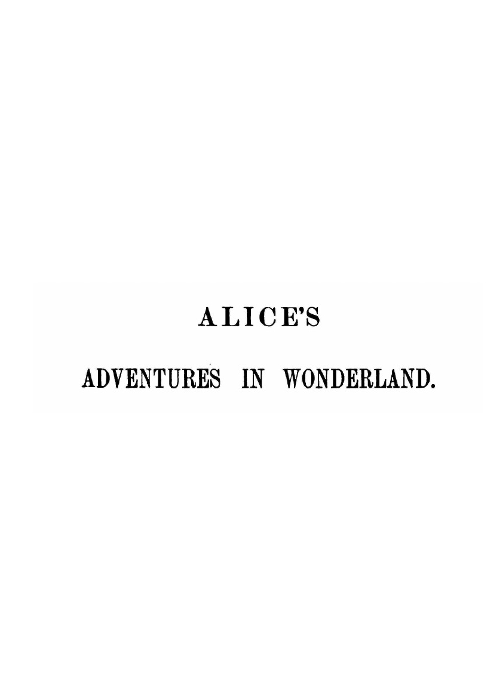 Alice's adventures in Wonderland | C.L. Dodgson