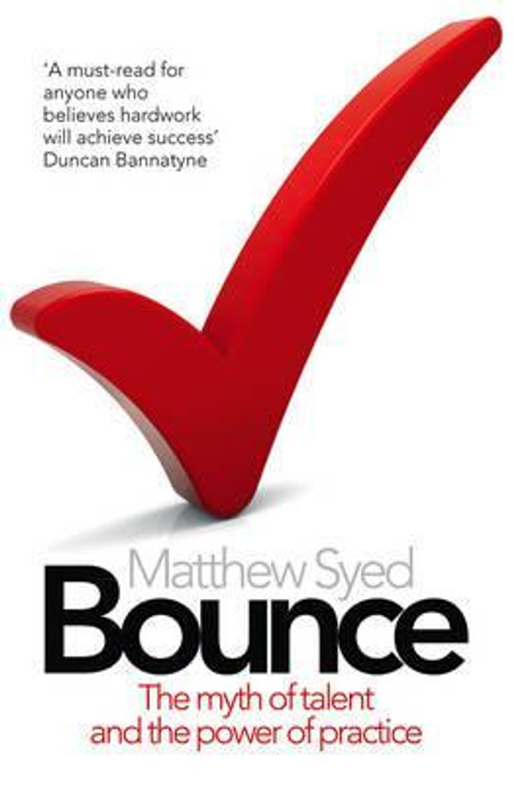 Bounce: Power of Practice (UK bestseller)