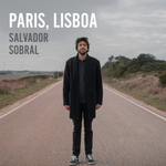Salvador Sobral / Paris Lisboa (LP+CD)