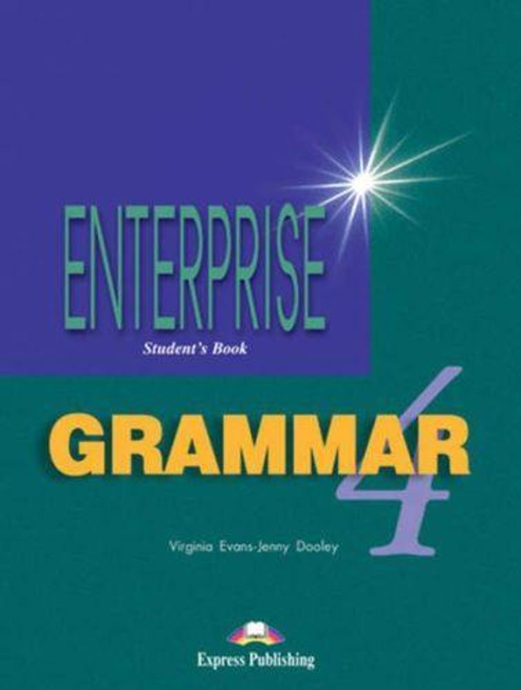 Enterprise 4. Grammar Book. Intermediate. Грамматический справочник