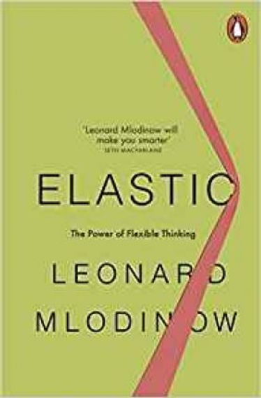 Elastic: The Power of Flexible Thinking