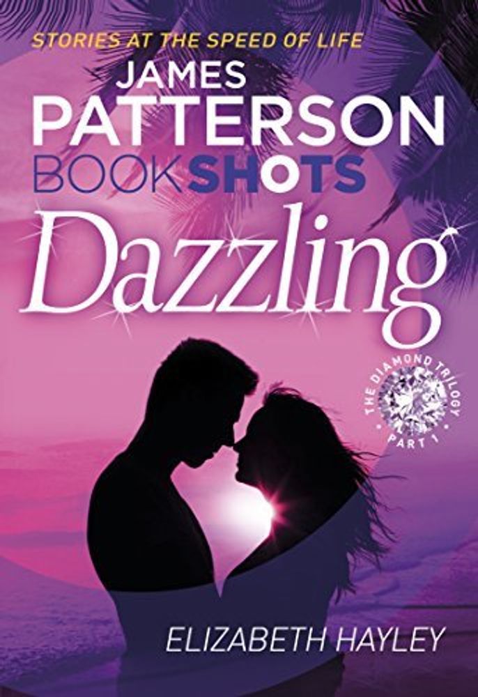 Dazzling (The Diamond Trilogy, book 1)