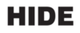 HIDE