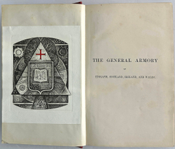Burke B. The General Armory of England, Scotland, Ireland, and Wales. Бурке Б. 1884
