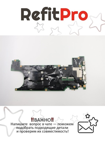 Материнская плата для ноутбука Lenovo ThinkPad T470s i7-7500 NOK 8G TPM=Y dTPM2 (01ER310), оригинал