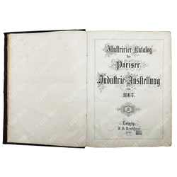 Illustrirter Katalog der Pariser Industrie-Ausstellung von 1867. - L., 1868.