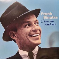 Frank Sinatra Come Fly With Me (Limited Edition, Blue Vinyl) LP Синатра. Новая запечатанная виниловая пластинка