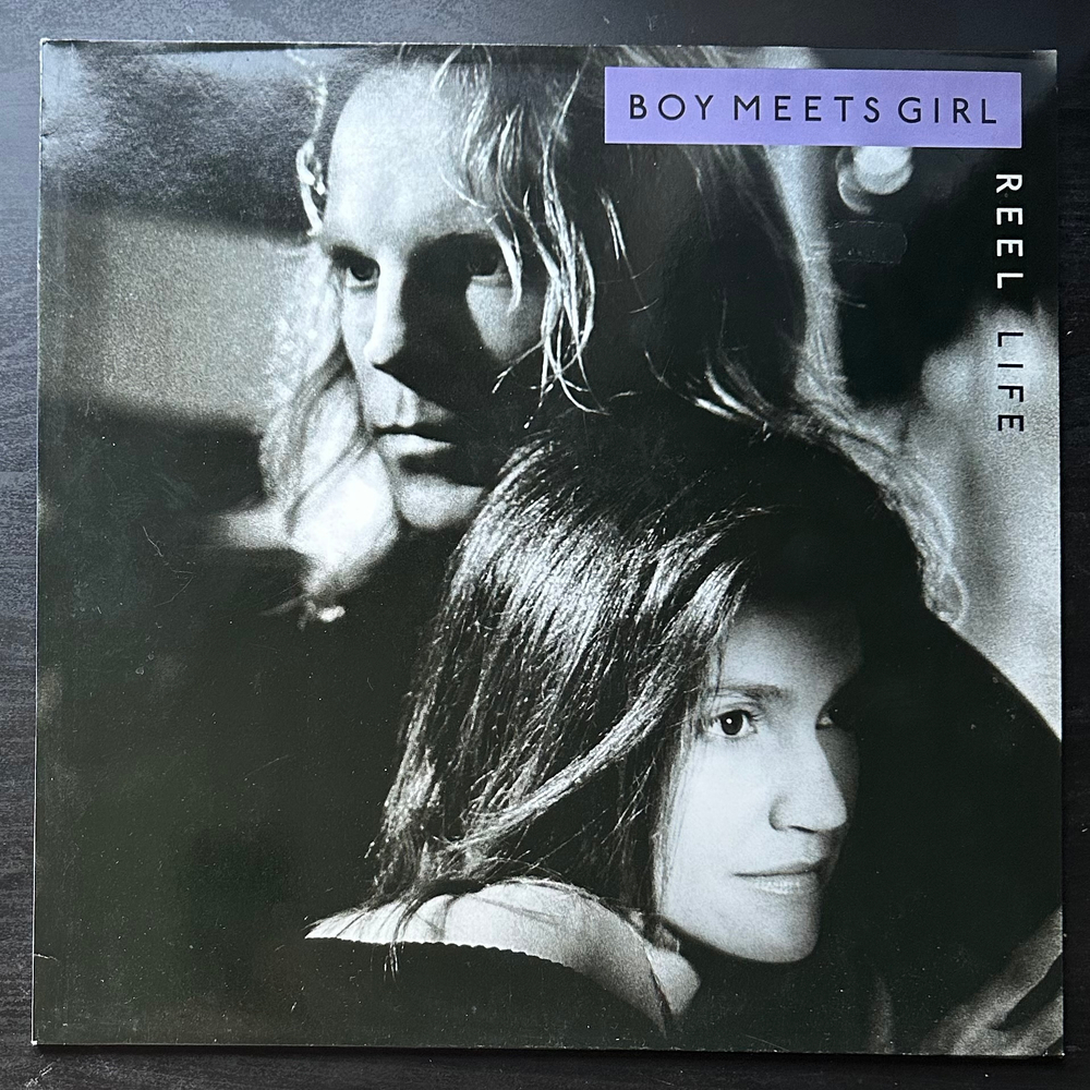 Boy Meets Girl - Reel Life (Германия 1988г.)