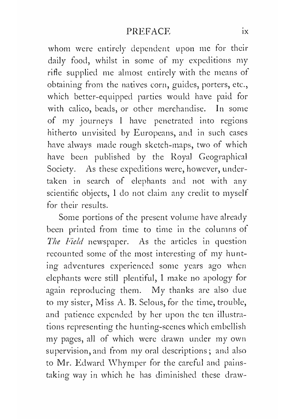 A Hunter's Wanderings in Africa: Being a Narrative of Nine Years Spent Amongst the Game of the Far Interior of South Africa, Containing Accounts of . Matabele and Mashuna Countries, with Full N | Frederick Courteney Selous