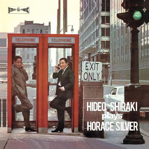 Hideo Shiraki Quintet - Plays Horace Silver
