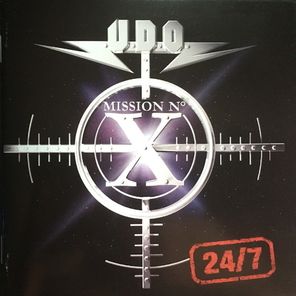 U.D.O. / Mission No. X, 24/7 (RU)(CD)