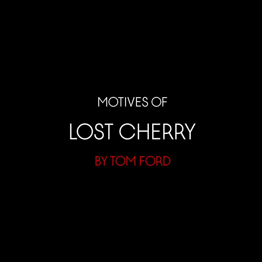 Мотивы Lost Cherry by Tom Ford