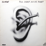 Slade / Till Deaf Do Us Part (LP)