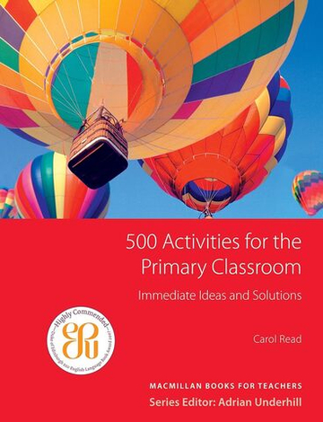 500 Activities for the Primary Classroom
