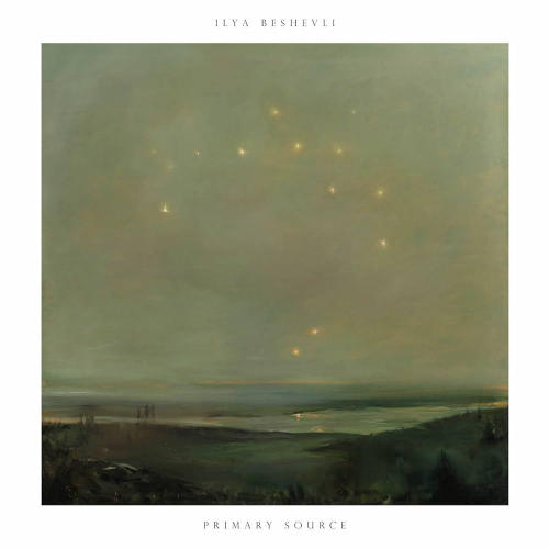 Ilya Beshevli - Primary Source EP