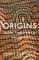 Origins : How The Earth Made Us