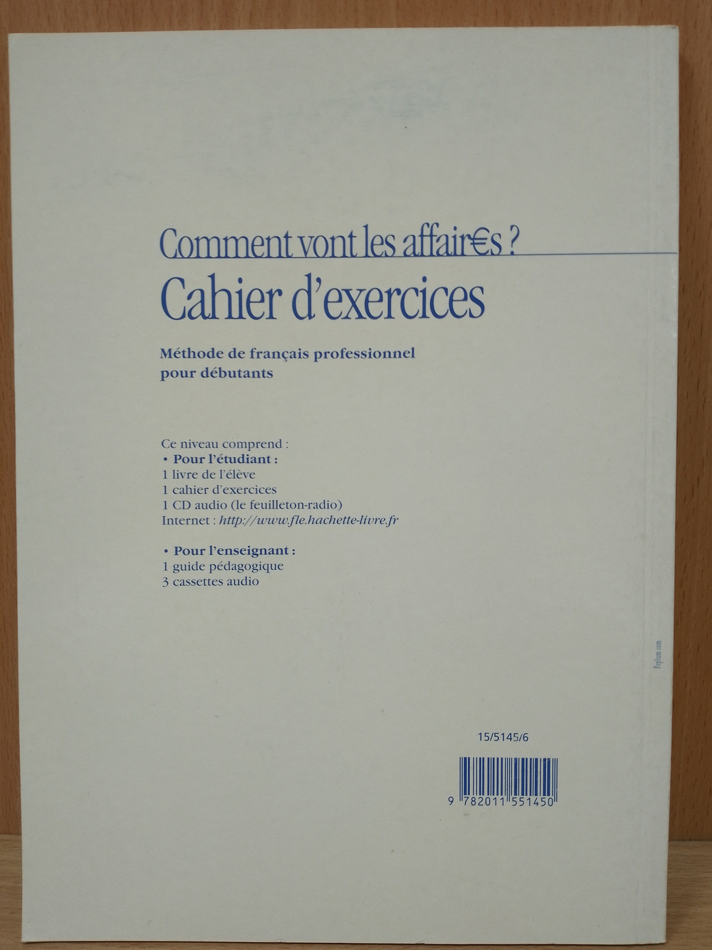 Comment vont les affaires?: Cahier d'exercices