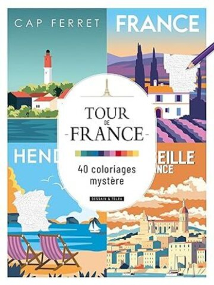 Tour de France 40 Coloriages Mystère