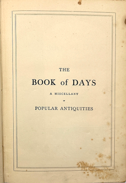 Chambers R. The book of days. London & Edinburgh: W. R. Chambers, 1866. Книга дней.