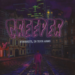 Creeper / Eternity In Your Arms (Coloured Vinyl)(LP)