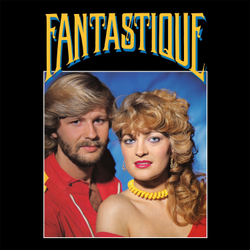 LP: Fantastique — «Fantastique» (1982/2023) [Limited Red Vinyl]