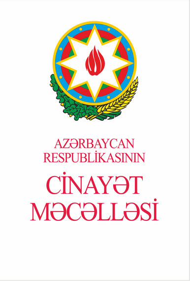 Azərbaycan Respublikasının cinayət məcəlləsi