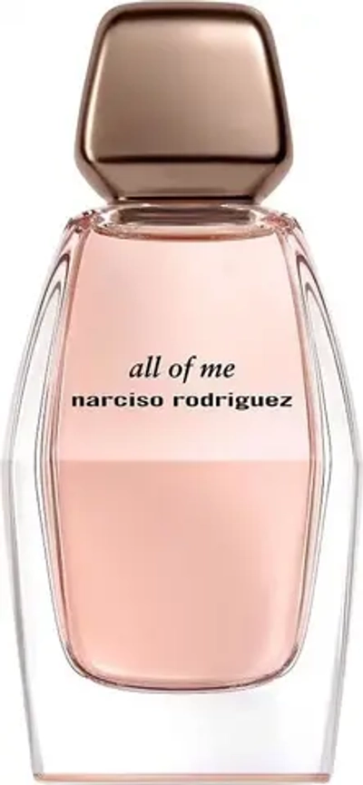 Narciso Rodriguez All of me Eau de Parfum 90 ml
