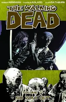 The Walking Dead: No Way Out. Vol.14