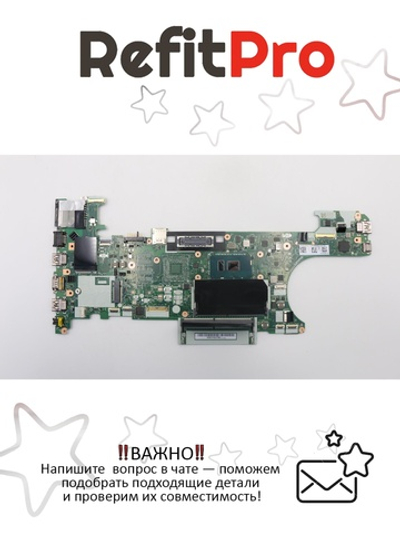 Материнская плата для ноутбука Lenovo ThinkPad T470 i7-7500U Y-TPM2 UMA WIN (01HX680), оригинал
