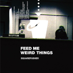 Squarepusher / Feed Me Weird Things (Clear Vinyl)(2LP+10" Vinyl Single)