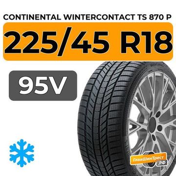 Continental WinterContact TS 870 P 225/45 R18 95V XL