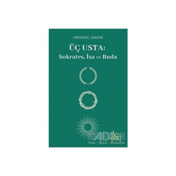 Üç Usta: Sokrates İsa ve Buda