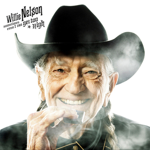 Willie Nelson / Sometimes Even I Can Get Too High, It's All Going To Pot (Limited Edition)(7" Vinyl Single)