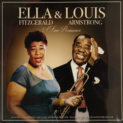 Ella Fitzgerald, Louis Armstrong – A Fine Romance (Европа 2019г.)
