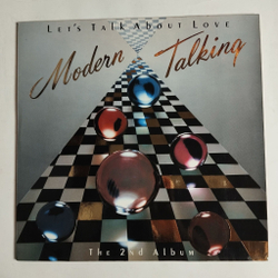 Винтажная виниловая пластинка LP Modern Talking Lets Talk About Love (The 2nd Album) (Germany 1985) Cheri Cheri Lady