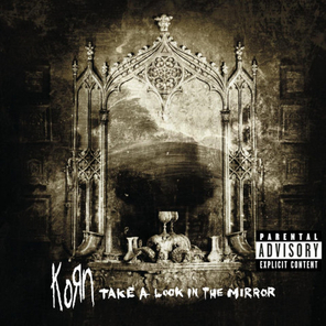 Korn / Take A Look In The Mirror (CD)
