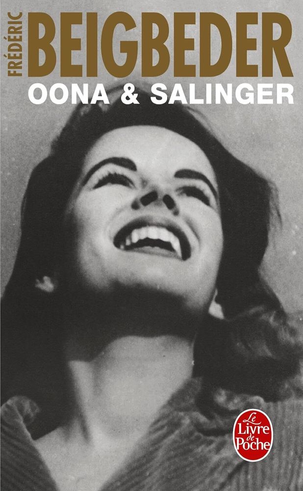 Oona &amp; Salinger. French Edition