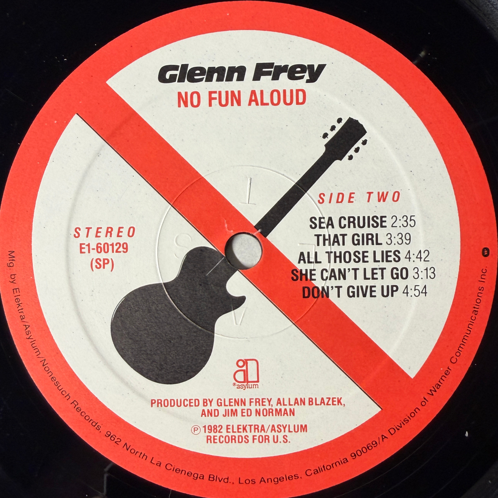 Виниловая пластинка Glenn Frey ‎– No Fun Aloud LP