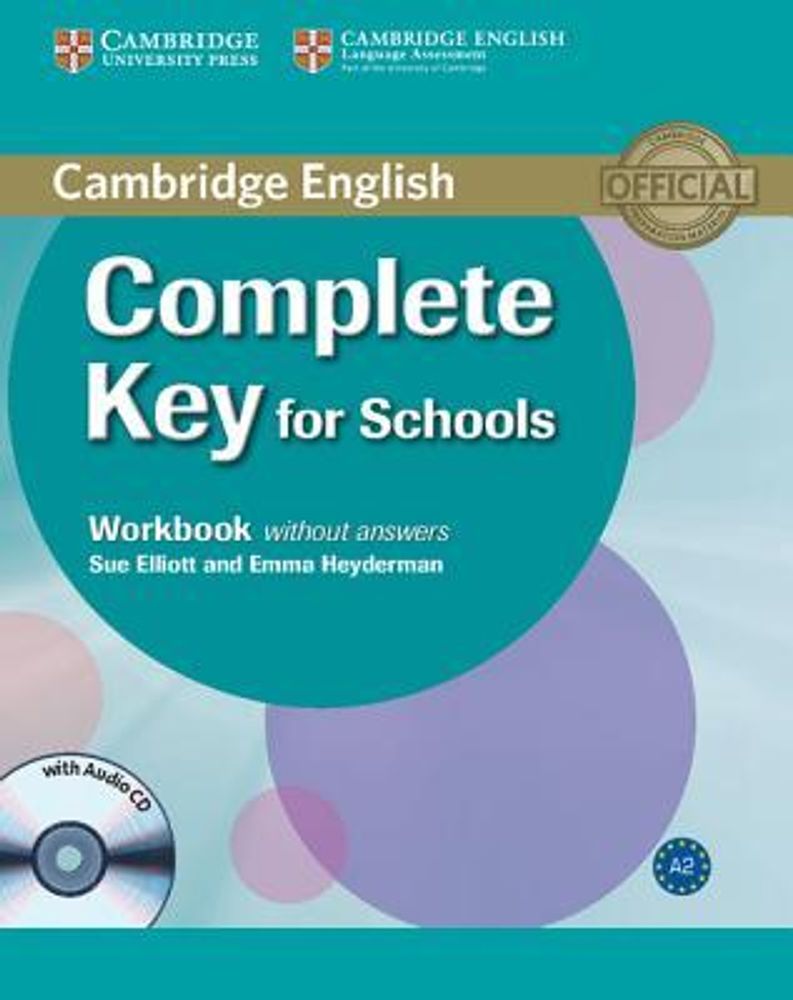 Complete Key for Schools Workbook without Answers with Audio CD