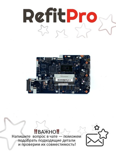Материнская плата для ноутбука Lenovo ideapad 110-17ISK I3-6006U UMA 4G w/RTC NOK (5B20N04347), оригинал