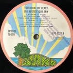 Spooky Tooth ‎– You Broke My Heart So...I Busted Your Jaw (Англия 1973г.)