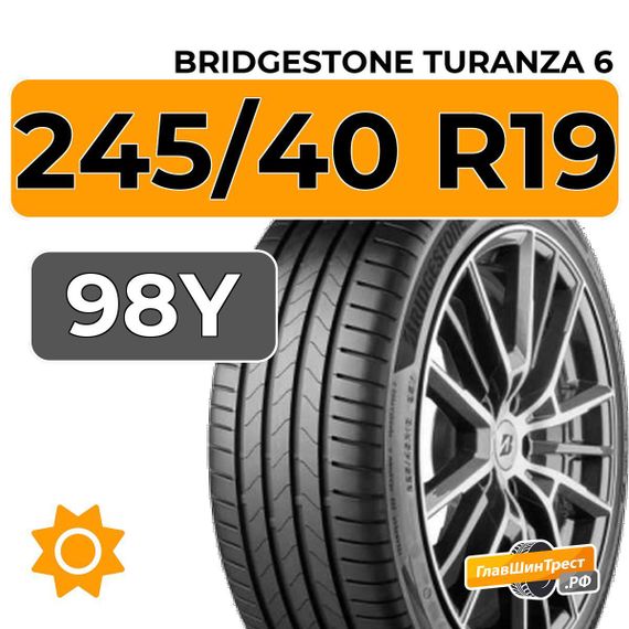 Bridgestone Turanza 6 245/40 R19 98Y XL